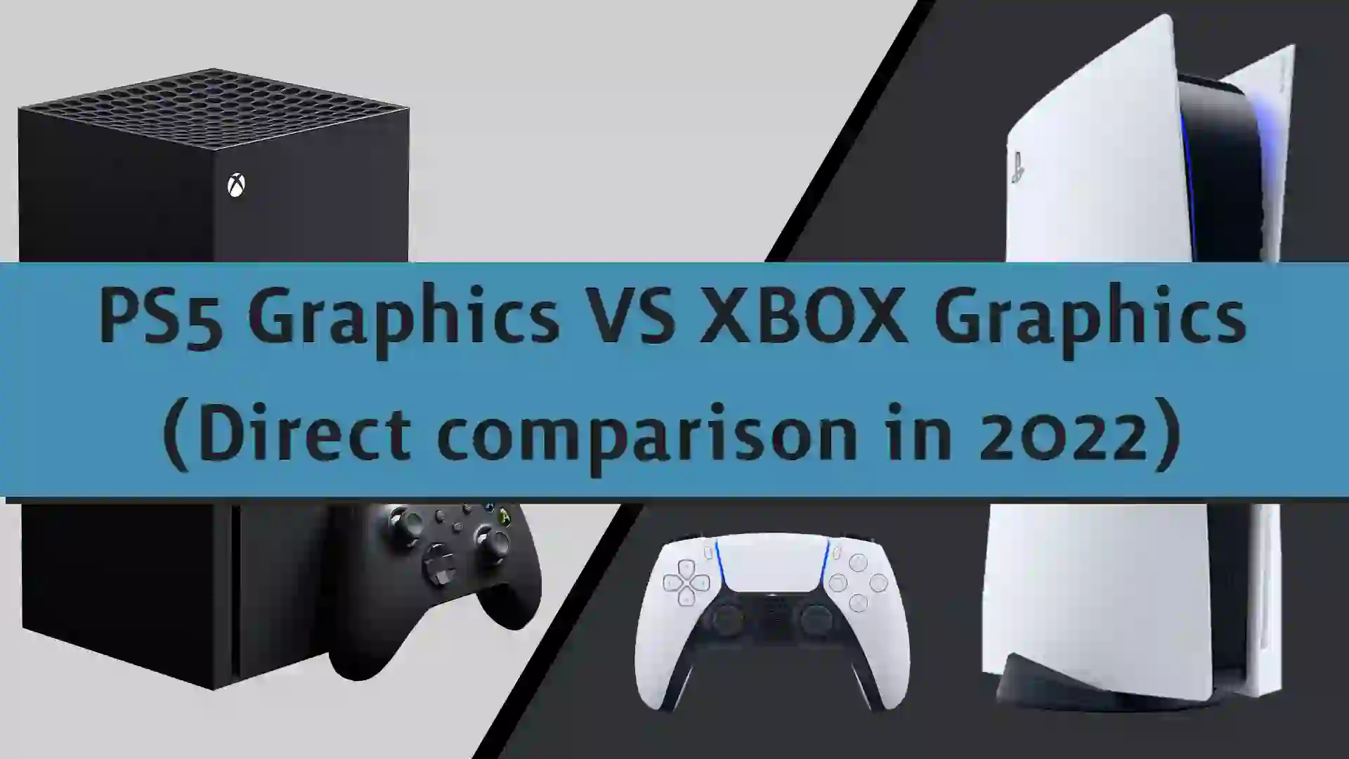 PS5 Graphics VS XBOX Graphics (Direct comparison in 2022)
