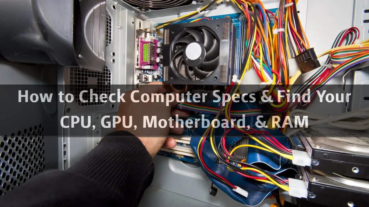 How to Check Computer Specs